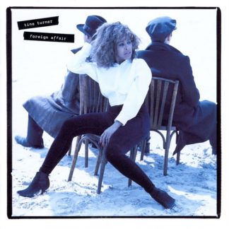 Tina Turner - Foreign Affair Vinyl / 12" Album