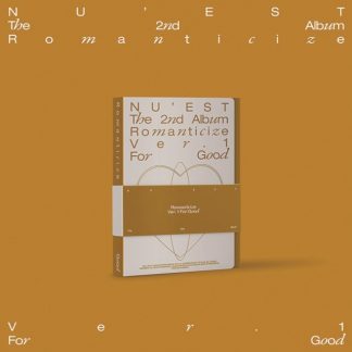 NU'EST - The 2nd Album 'Romanticize' - For Good CD / Album
