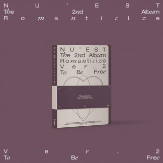 NU'EST - The 2nd Album 'Romanticize' - To Be Free CD / Album