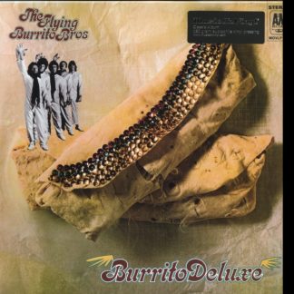 The Flying Burrito Brothers - Burrito Deluxe Vinyl / 12" Album