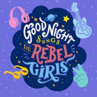 Various Artists - Good Night Songs for Rebel Girls CD / Album
