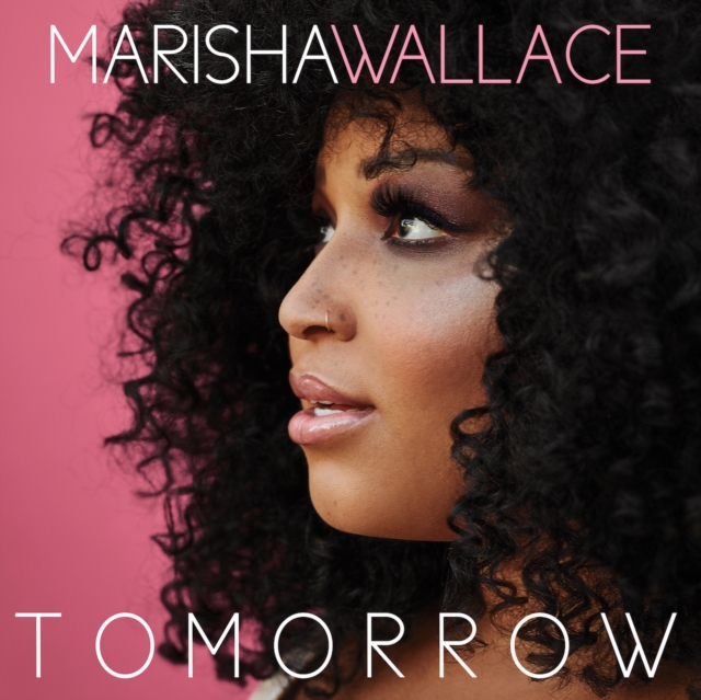 Marisha Wallace - Tomorrow CD / Album