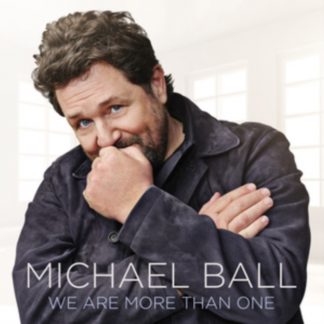 Michael Ball - We Are More Than One CD / Album