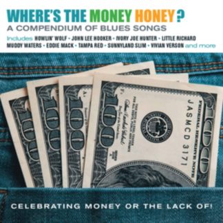 Various Artists - Where's the Money Honey? A Compendium of Blues Songs CD / Album (Jewel Case)