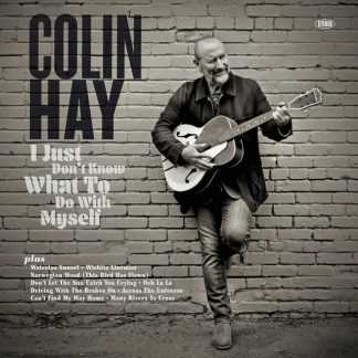 Colin Hay - I Just Don't Know What to Do With Myself Vinyl / 12" Album Coloured Vinyl (Limited Edition)