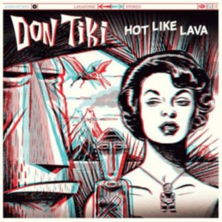 Don Tiki - Hot Like Lava Vinyl / 12" Album Coloured Vinyl