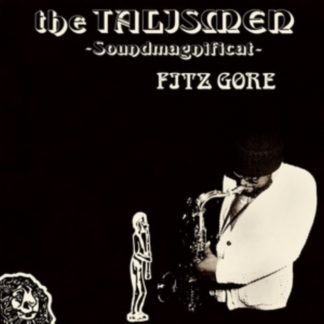 Fitz Gore & The Talismen - Soundmagnificat Vinyl / 12" Album