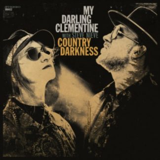 My Darling Clementine with Steve Nieve - Country Darkness CD / Album