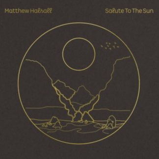 Matthew Halsall - Salute to the Sun Vinyl / 12" Album