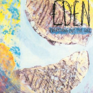 Everything But the Girl - Eden Vinyl / 12" Album