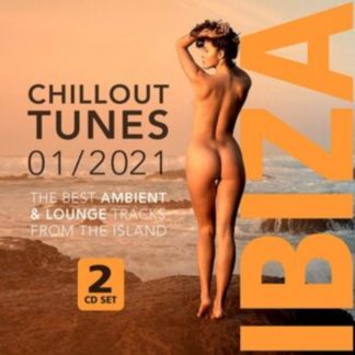 Various Artists - Ibiza Chillout Tunes 01/2021 CD / Album