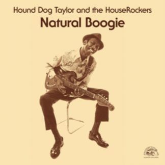 Hound Dog Taylor and The Houserockers - Natural Boogie Vinyl / 12" Album