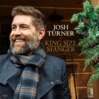 Josh Turner - King Sized Manger CD / Album