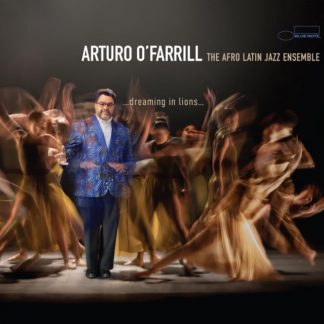 Arturo O'Farrill & The Afro Latin Jazz Orchestra - ...dreaming in Lions... CD / Album