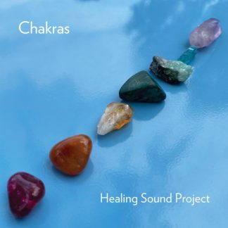 Healing Sound Project - Chakras CD / Album