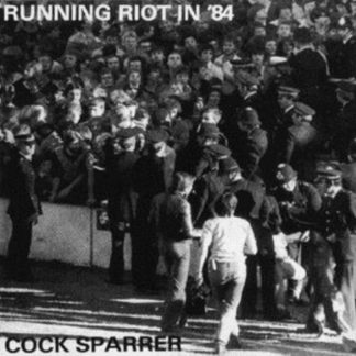 Cock Sparrer - Running Riot in '84 Cassette Tape