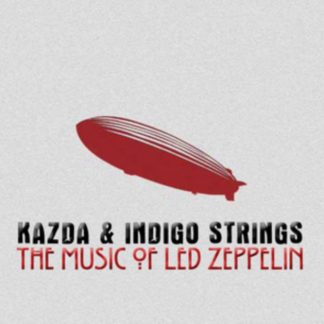 Jan Kazda - Kazda & Indigo Strings: The Music of Led Zeppelin CD / Album