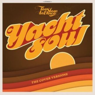 Various Artists - Too Slow to Disco Presents: Yacht Soul CD / Album