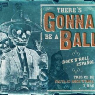 Various Artists - There's Gonna Be a Ball: Rock 'N' Roll Espanol CD / Box Set