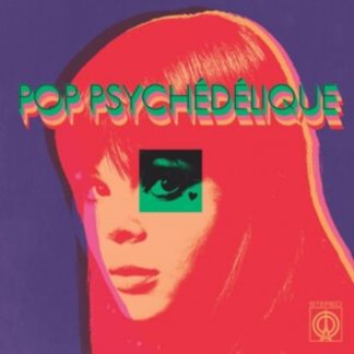 Various Artists - Pop Psychédélique CD / Album