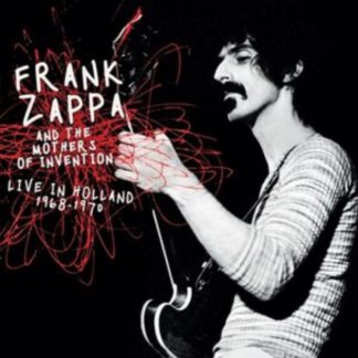 Frank Zappa & The Mothers of Invention - Live in Holland 1968-1970 CD / Album