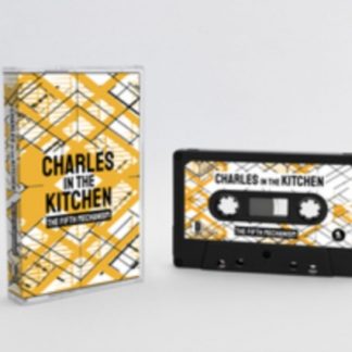 Charles in the Kitchen - The Fifth Mechanism Cassette Tape