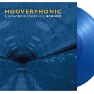 Hooverphonic - Blue Wonder Power Milk Remixes Vinyl / 12" EP Coloured Vinyl