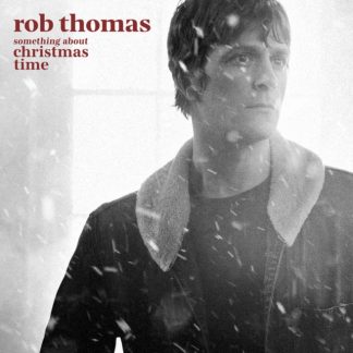 Rob Thomas - Something About Christmas Time CD / Album