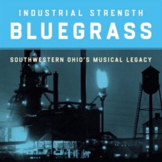 Various Artists - Industrial Strength Bluegrass CD / Album