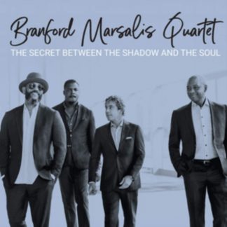 Branford Marsalis Quartet - The Secret Between the Shadow and the Soul CD / Album