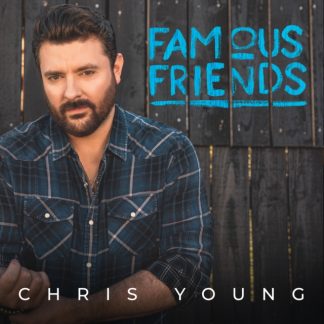 Chris Young - Famous Friends CD / Album