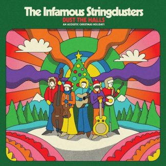 The Infamous Stringdusters - Dust the Halls: An Acoustic Christmas Holiday! Vinyl / 12" Album