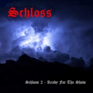 Schloss - Ready for the Show Vinyl / 12" Album