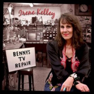 Irene Kelley - Benny's Tv Repair CD / Album