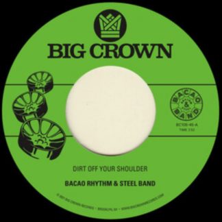 The Bacao Rhythm & Steel Band - Dirt Off Your Shoulder/I Need Somebody to Love Tonight Vinyl / 7" Single