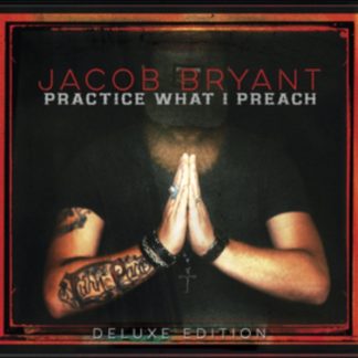 Jacob Bryant - Practice What I Preach CD / Album