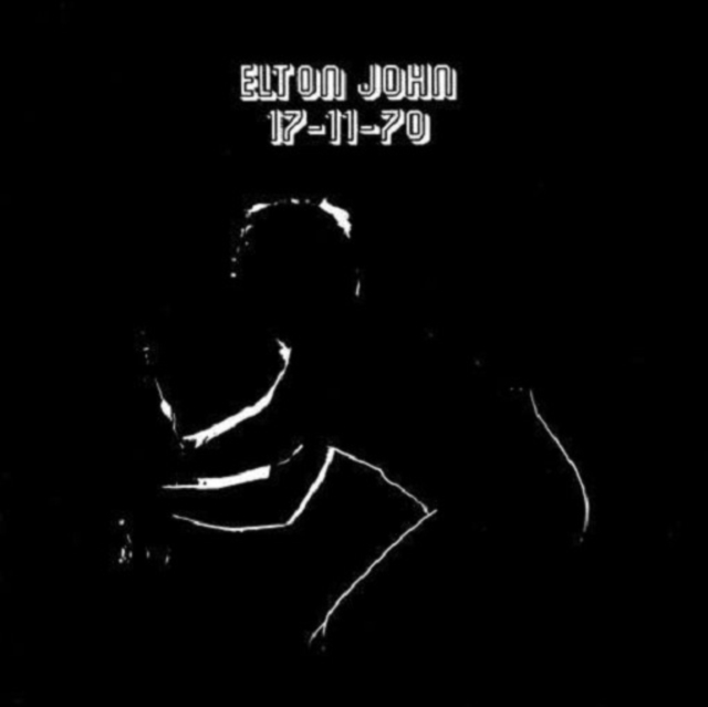 Elton John - 17-11-70 Vinyl / 12" Album