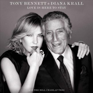 Tony Bennett and Diana Krall - Love Is Here to Stay CD / Album