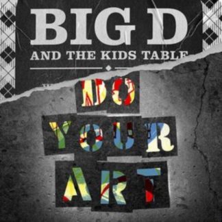 Big D and the Kids Table - Do Your Art Vinyl / 12" Album