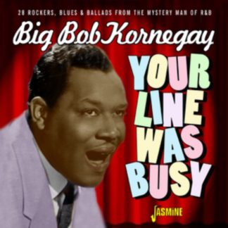 (Big) Bob Kornegay - Your Line Was Busy CD / Album (Jewel Case)