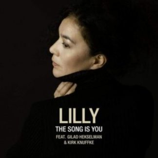 Lilly feat. Gilad Hekselman & Kirk Knuffke - The Song Is You CD / Album