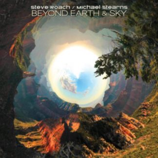 Steve Roach & Michael Stearns - Beyond Earth & Sky CD / Album