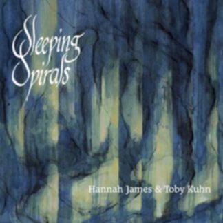 Hannah James & Toby Kuhn - Sleeping Spirals CD / Album Digipak