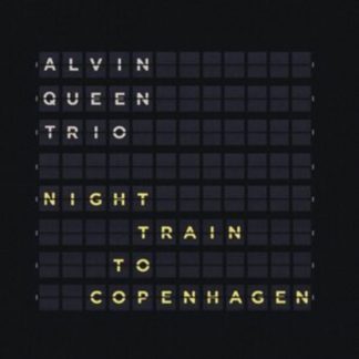 Alvin Queen Trio - Night Train to Copenhagen CD / Album