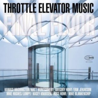 Throttle Elevator Music & Kamasi Washington - Final Floor Vinyl / 12" Album