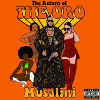 The Musalini - The Return of the Oro CD / Album