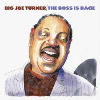 Big Joe Turner - The Boss Is Back CD / Album