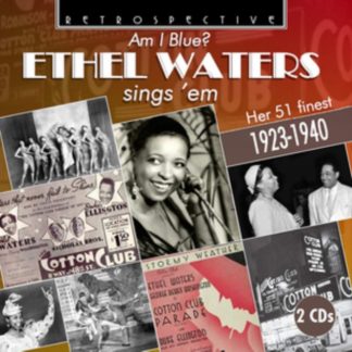 Ethel Waters - Am I Blue? CD / Album