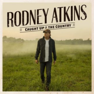 Rodney Atkins - Caught Up in the Country CD / Album