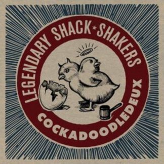 Legendary Shack Shakers - Cockadoodledeux CD / Album